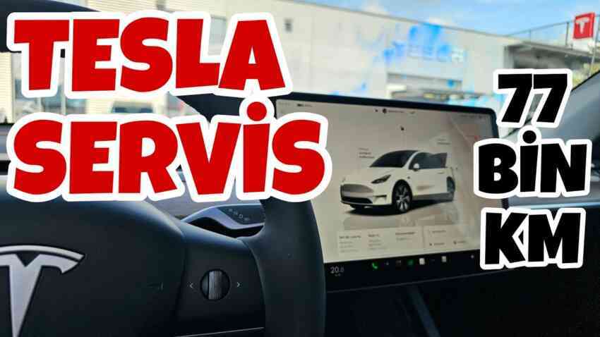 Garanti Bitmeden 77.000 KM’de Son Tesla Servis Ziyareti