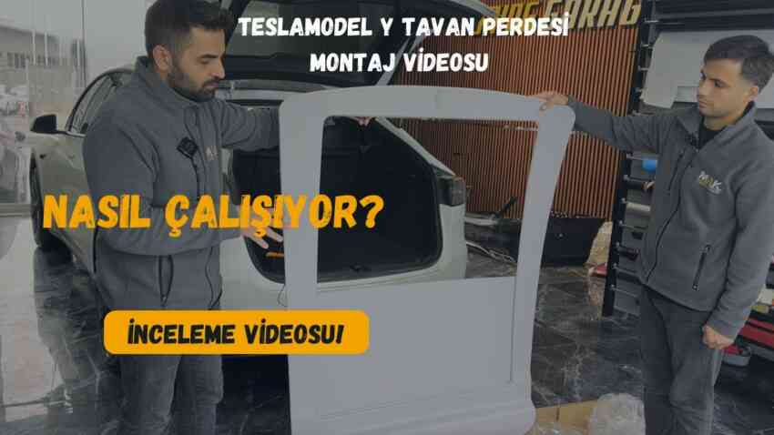 Model Y Tavan Perdesi Montajı: Adım Adım Kurulum